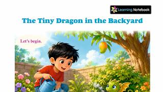 The Tiny Dragon in the Backyard
