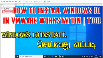 How To Install Windows 10 In VMware Workstation 15 Pro 2020 TAMIL | Install VMware Tool in windows