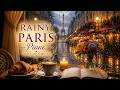Rainy Paris Piano ☔ Cozy French Cafe Ambience