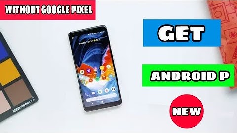 HOW TO GET ANDROID P IN ANY ANDROID | ANDROID MODIFICATION | SHUBHAM MISHRA|