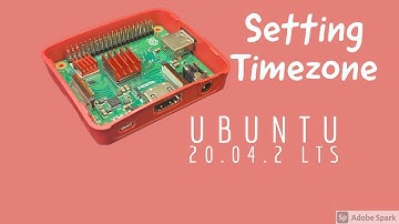 Setting Timezone on Raspberry Pi 4 - Ubuntu 20.04 LTS