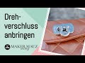 Drehverschluss / Steckverschluss / Kippverschluss anbringen #Nähenlernen