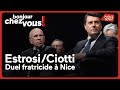 Estrosi/Ciotti : Duel fratricide à Nice