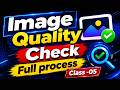 Image Quality Check Full process Class -05