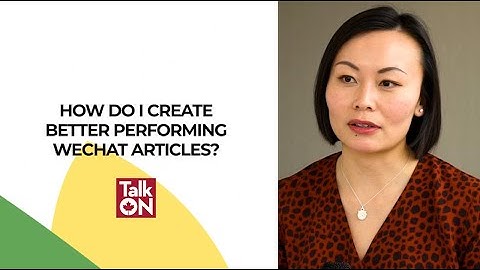 How To Create Popular WeChat Articles With A WeChat Strategist.