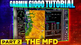 Garmin G1000 MFD Tutorial 2024 - Part 2
