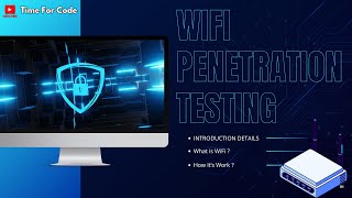 What is WiFi and How Does It Work | WiFi Penetration Testing Course for Beginners | Time For Code