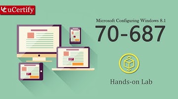Microsoft 70-687:Configuring Windows 8.1 Labs