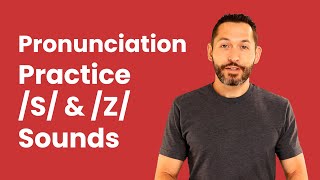 ENGLISH Pronunciation Practice \/S\/ and \/Z\/ Sounds | Minimal Pairs | Daily Speaking Practice