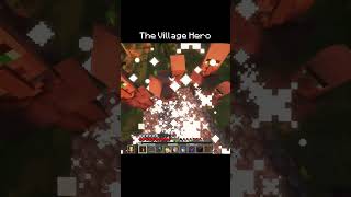 hero of the village or villain.