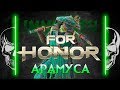 [For Honor]💀 Гайд: Арамуса 💀Aramusha guide 💀