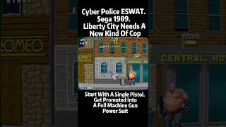 Cyber Police ESWAT Arcade 1989 - Fifteen Stages And Every One Ends With A Different Wanted Criminal