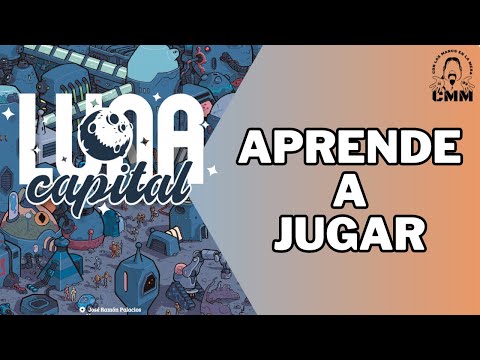 Luna Capital, cómo jugar