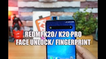 Redmi K20 Pro Face Unlock and Fingerprint Scanner Performance