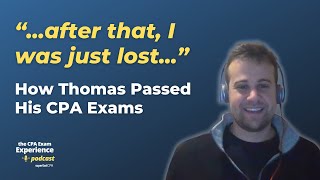 When More Study Time Isn't the Answer: How Thomas Passed His CPA Exams