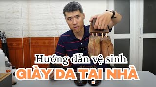 Hướng dẫn cách vệ sinh giày da nam tại nhà - Gazano