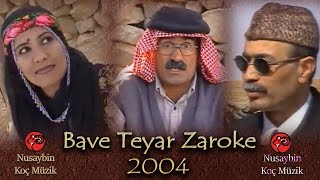 Bave Teyar U Zaroken 2004 Kürtçe Komedi Ve Dram Konulu Filmi Full HD