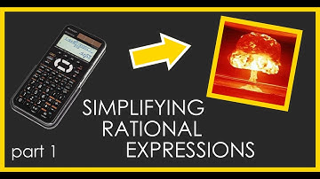 Simplifying Rational Expressions (Part I)