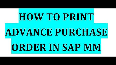 How to PRINT APO IN SAP MM