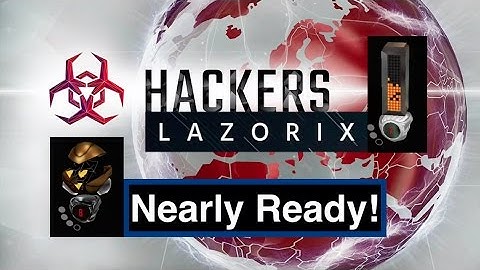 Nearly Ready for Level 9 Core! Hackers - join the cyberwar! Episode 65