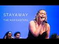 Capture de la vidéo Stayaway (Opb. Muna) - The Nor'easters