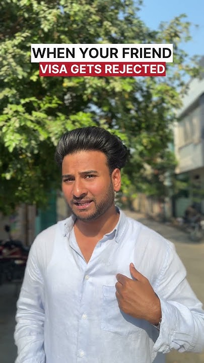 WHEN YOUR FRIEND VISA GETS REJECTED YouTube when-your-friend-visa-gets-rejected-youtube
