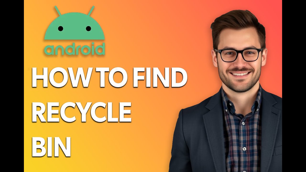 How To Find Recycle Bin On Android Phone [Latest 2025 Update] - YouTube