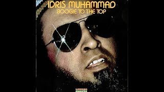 Idris Muhammad - Boogie To The Top