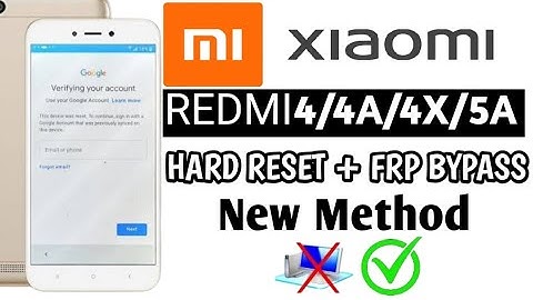 Mi REDMI 4/4A/4X/5A Hard Reset | Mi REDMI 4/4A/4X/5A FRP BYPASS Android 11/12 ||