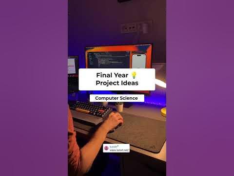 Final Year Computer Science Project Ideas #tutortacademy - YouTube