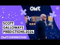 Scott galloways predictions for 2024 at omr24