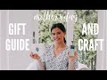 mother&#39;s day gift guide and craft ft. my mom!