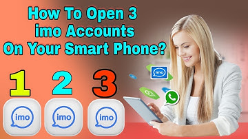 How to open 3 imo accounts in a Smart Phone | imo secret settings