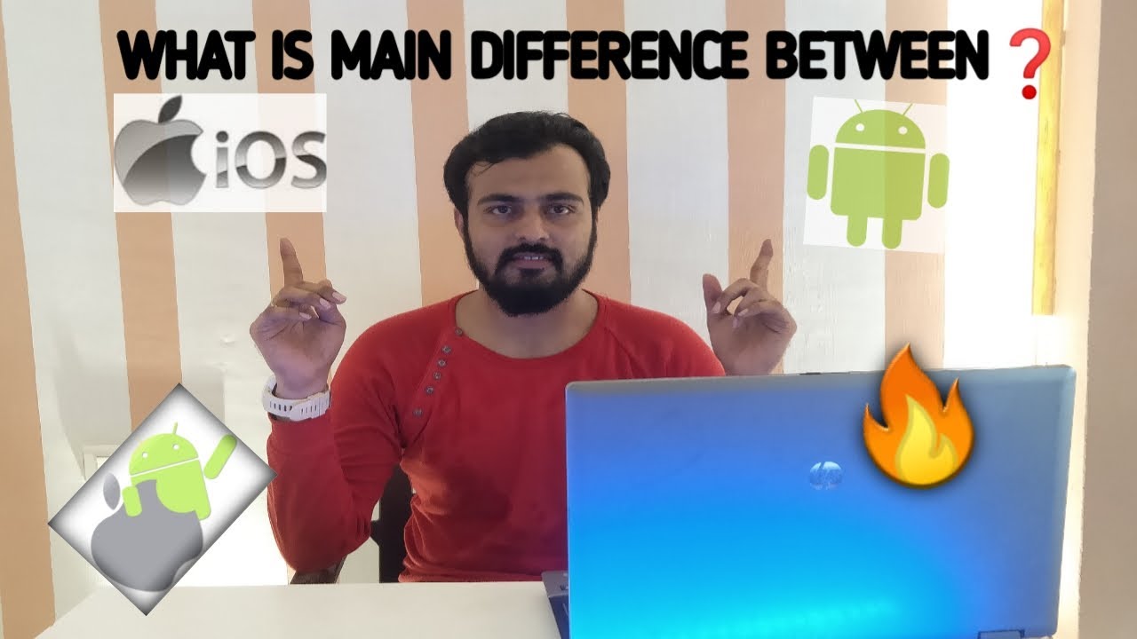 What is main difference Between iOS & Android [ all information in ...