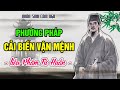 Phương Pháp Cải Biến Vận Mệnh Theo Liễu Phàm Tứ Huấn | Đạo Lý Của Sinh Mệnh