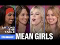 &#39;Mean Girls&#39; Cast on Recreating Iconic Lines | Around the Table | Entertainment Weekly