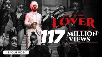 Diljit Dosanjh: LOVER (Official Music Video) Intense | Raj Ranjodh | MoonChild Era