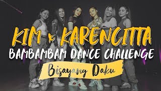 Kim x Karencitta (BamBamBam Dance Challenge) | Kim Chiu PH