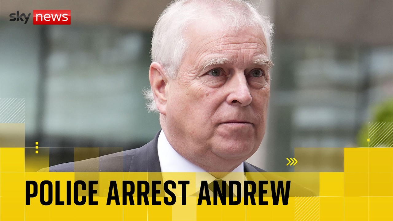 Police arrest Andrew Mountbatten-Windsor