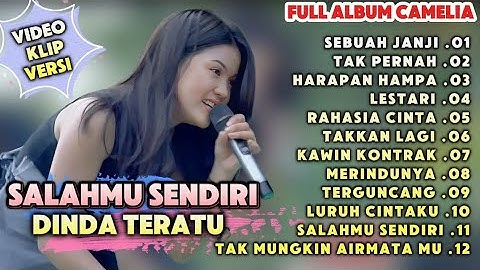 FULL ALBUM CAMELIA MUSIC - SEBUAH JANJI DINDA TERATU - ANNIVERSARY CAHPOSINX - PENDEM KEMBANG JEPARA