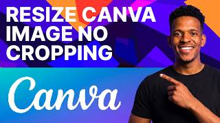 How to Resize an Image in Canva Without Cropping (2026) | Step-by-Step
