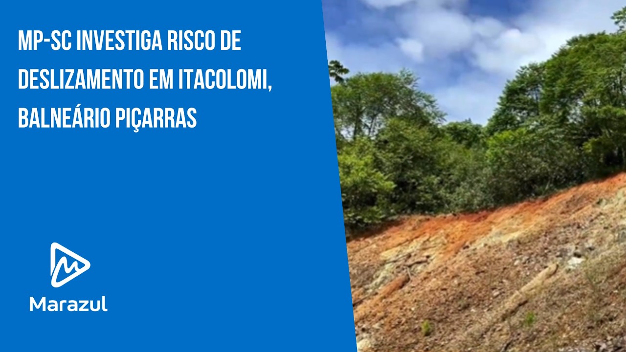 MP-SC investiga risco de deslizamento em Itacolomi, Balneário Piçarras