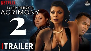 Acrimony 2 Full Movie ( 2025 ) Fact | Taraji P. Henson | Crystle Stewart | Lyriq Bent | Release Date