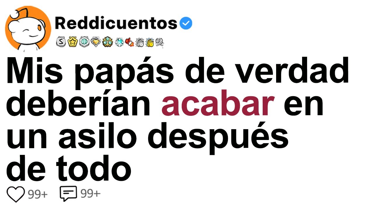 Mis Papás De Verdad Deberían Acabar En Un Asilo Después De Todo Lo Que Nos Hicieron A Mi Hermana...