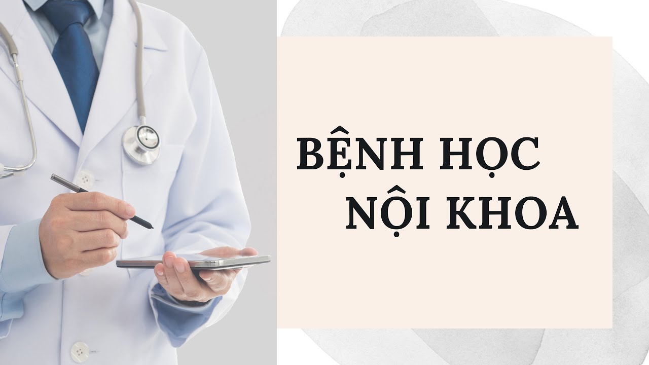 BỆNH HỌC NỘI 1&2 - VIÊM PHỔI & VIÊM PHẾ QUẢN CẤP & HEN PHẾ QUẢN - 04/10/2022