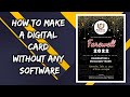 How to make a Digital Card || Without any Software