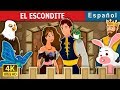 EL ESCONDITE | Hide And Seek Story | Cuentos para dormir | Cuentos De Hadas Españoles