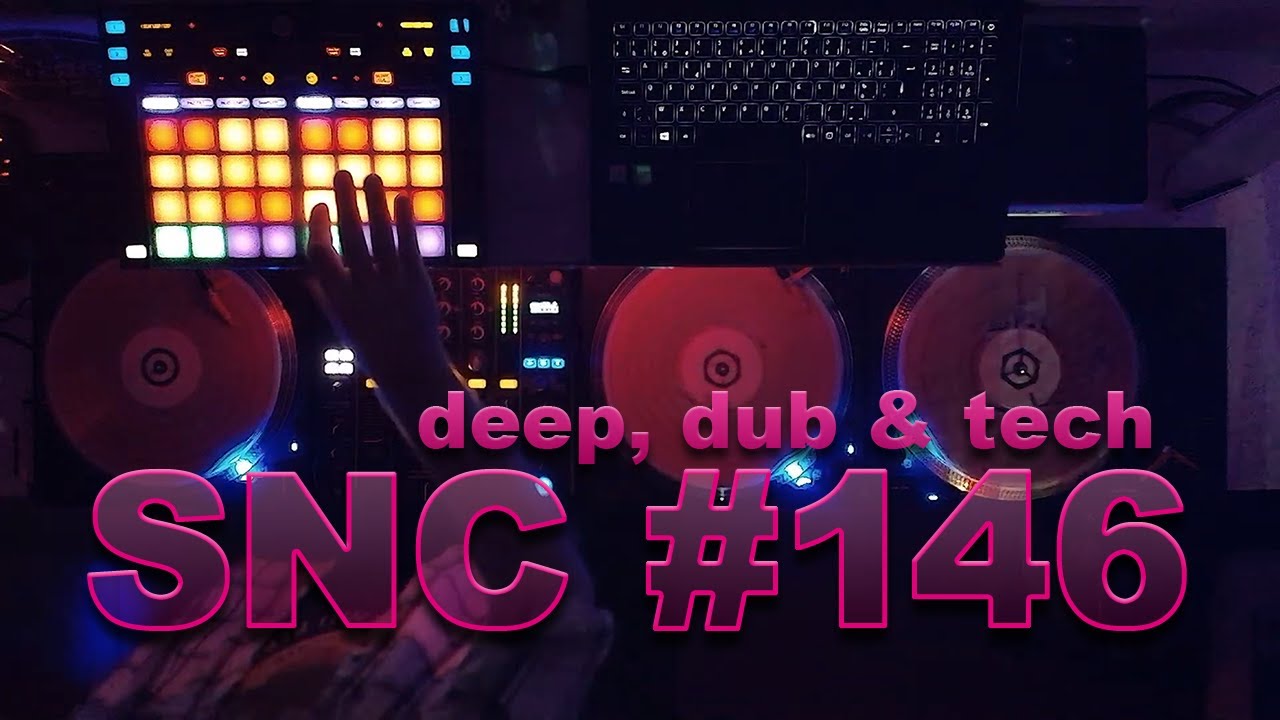 Saturday Night Chill [Ep146] deep, dub & tech