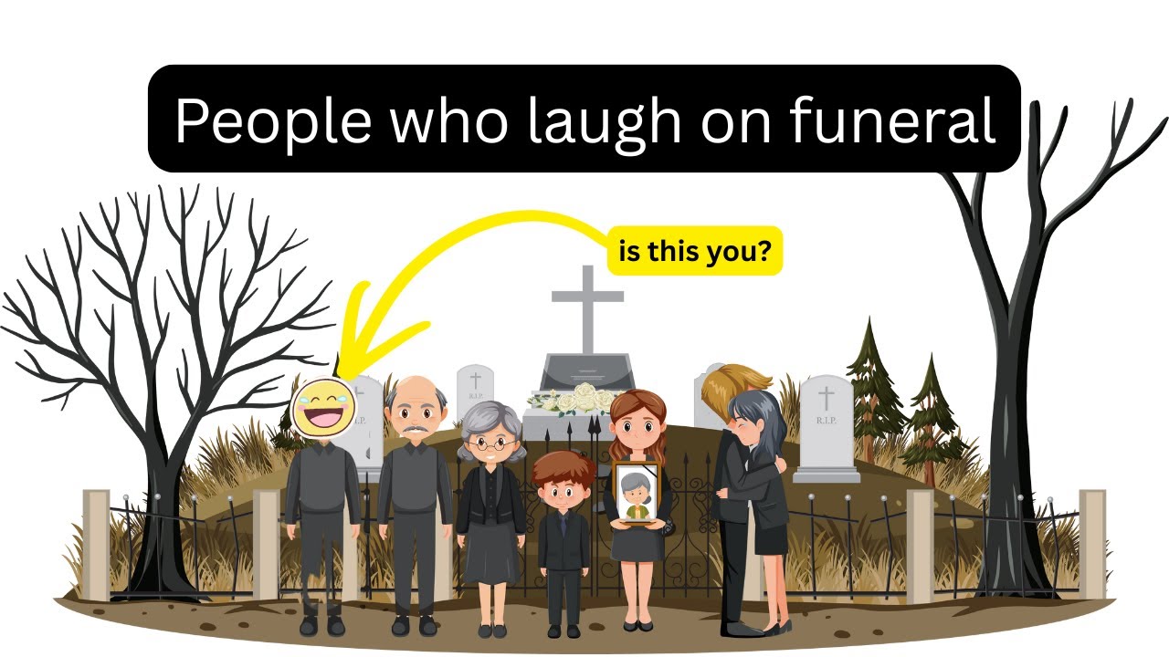 Is Laughing at a Funeral a Sign of DISRESPECT or Relief?