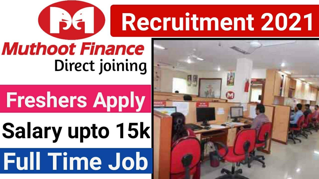 Muthoot Finance Recruitment 2021 | Muthoot Finance Job | Jobs In Delhi ...